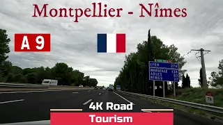 Driving France: A9 Montpellier - Nîmes - 4k scenic drive french Mediterranean Coast