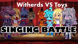 FNAF ・Witherds vs toys singing battle・    Gacha life 2  (first vid)