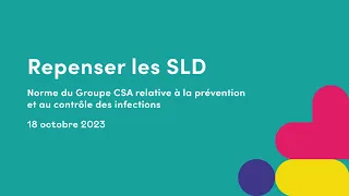 Norme du Groupe CSA relative à la prévention et au contrôle des infections | Repenser les SLD