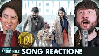 LEO - ANBENUM Lyric REACTION! | Thalapathy Vijay | Lokesh Kanagaraj | Anirudh Ravichander