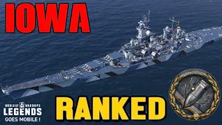 USS Iowa - Ranked Battle (World of Warships Legends Mobile)