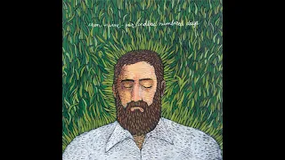 Iron & Wine - Our Endless Numbered Days (Full Album 2004)