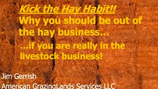 Why you should be out of the hay business-Jim Gerrish