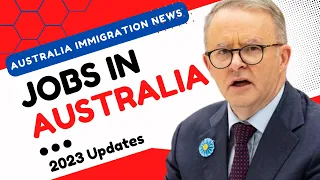 Jobs In Australia For Foreigners 2023