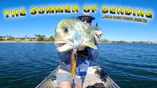 FISHING GOLD COAST SUMMER 2021/22 ...THE SUMMER OF BENDING !!!