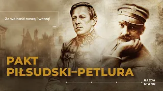 Pakt Piłsudski-Petlura. Za wolność naszą i waszą!