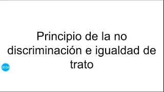 Principio de no discriminación e igualdad de trato