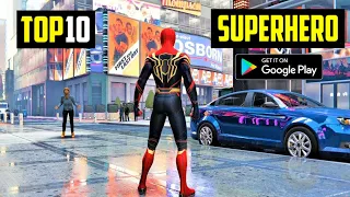 Top 10 SUPERHEROES Games For Android 2022 (High Graphics) Online/Offline