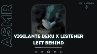 Vigilante Deku x Listener [Left Behind] ASMR