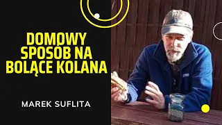 Domowy sposób na bolące kolana