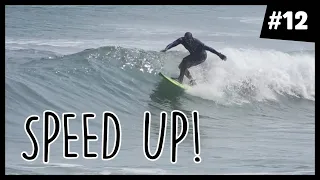 How to GENERATE SPEED with your SURFBOARD in SLOW MOTION - SLOW FLOW #12