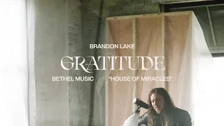 Gratitude - Brandon Lake  | House of Miracles