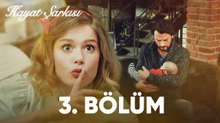 Hayat Şarkısı | 3. Bölüm