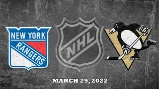 NHL Rangers vs Penguins | Mar.29, 2022