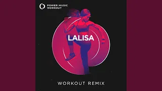 Lalisa (Workout Remix 128 BPM)