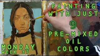 Simpler: Painting with only 9 Pre-Mixed Colors - Monday, Week 37 (28/09/2020)