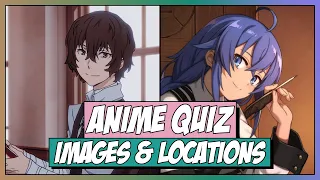 Anime Quiz - Images and Locations