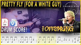 Pretty Fly (For A White Guy) - The Offspring | Drum SCORE Sheet Music Play-Along | DRUMSCRIBE