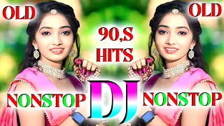 OLD is GOLD DJ REMIX 2023 || NONSTOP HINDI DJ SONGS || NEW DANCE MIX OLD HIT DJ REMIX SONG JUKEBOX