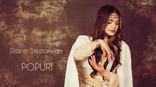 Diana Stepanyan - POPURI 2023 NEW (cover)