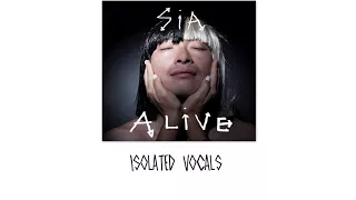 Sia - Alive (Isolated Vocals)