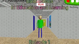 Baldi Basics In Educarion And Learning | Episode 1 | Gameplay Baldi Basics