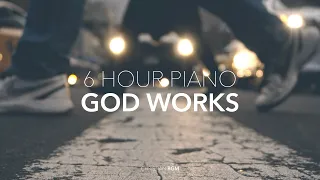 [6hour] God will make this happen / GOD WORKS / CCM piano / Worship/Pray/Relax/Rest/Study/Work