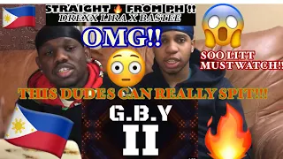 STRAIGHT BARS!!(G.B.Y II - Bastee x Drexx Lira GK Ibarra) REACTION SOO DOPE!!