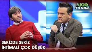 Fenerbahçe'nin Kalan Maçları Değerlendirildi | %100 Futbol | Rıdvan Dilmen & Murat Kosova