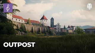 World of Tanks — Outpost (Official Soundtrack)