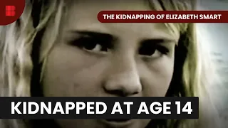 The Kidnapping Of Elizabeth Smart | Crime Documentary | True Crime