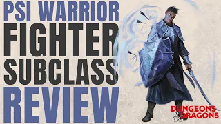 Psi Warrior Fighter - D&D 5e Subclass Series