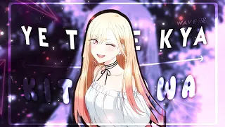 Ye tune kya kiya - Marina kitagawa edit🐰 |wave|