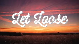 Let Loose - Evening Traveler Lyrics