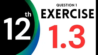 12 Class Math Chapter 01 Exercise 1.3 Question 01 - Function And Limits Exercise 1.3 Class 12 Math