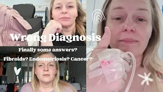 From being wrongly diagnosed to finally getting some answers. Fibroids? Endometriosis? Cancer?