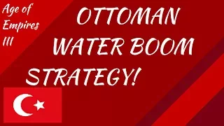 Ottoman Water Boom Strategy! AoE III