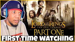 The Lord of the Rings: The Two Towers (2002) | PART ONE | * first time watching * MOVIE REACTION!!!