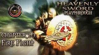Heavenly Sword (PS3) - Chapter 2-3: Fire Fight Playthrough Gameplay