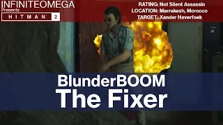Hitman 2 - (The Fixer) - BlunderBOOM