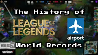 The History of Lol Airport World Records