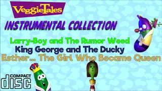 VeggieTales: Instrumental Collection (LarryBoy and The Rumor Weed Esther The Girl Who Became Queen)