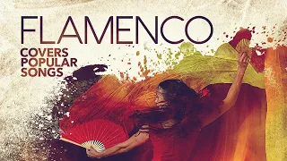 Flamenco Covers Popular Songs