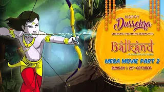 Balkand | Mega Movie Part 2 promo | Mythological Stories | Dussehra Festival | Animated movie