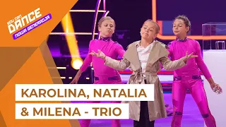 Karolina, Natalia & Milena - Trio || You Can Dance - Nowa Generacja