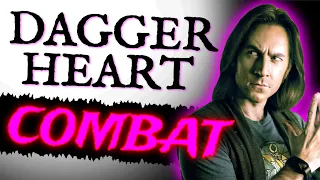 Dagger Heart COMBAT! ...it hits different