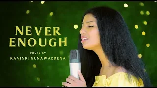 Never Enough  ( The Greatest Showman ) Cover by Kavindi Gunawardena