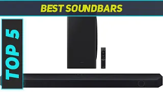 Top 5 Best Soundbars  2024