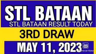 STL BATAAN RESULT TODAY 3RD DRAW MAY 11, 2023  8PM