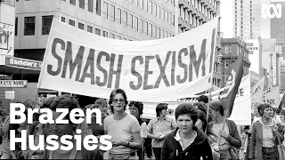 Feminists on disrupting society and the system with powerful words | Brazen Hussies